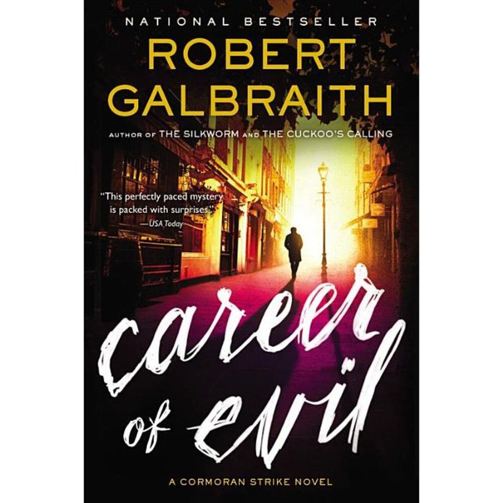 Career of Evil -- Robert Galbraith
